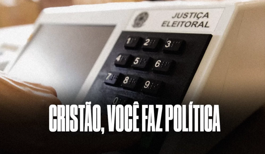 blog-politica-1 Cristão, você faz Política!